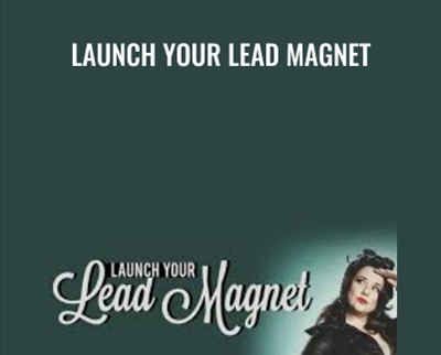 Launch Your Lead Magnet - Jenna Soard