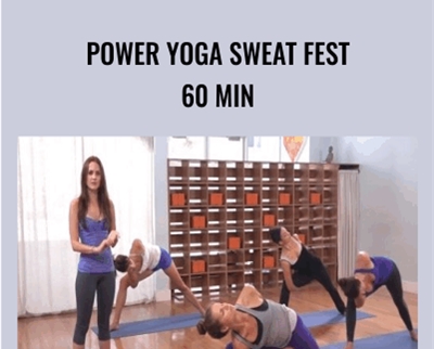 Power Yoga Sweat Fest 60 min - Lauren Eckstrom