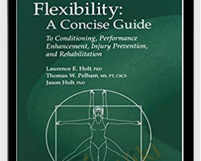 Flexibility: A Concise Guide: To Conditioning