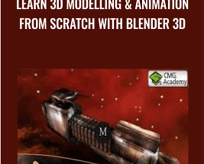 Learn 3D Modelling and Animation from Scratch with Blender 3D - Richard Sneyd