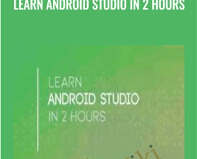 Learn Android Studio in 2 hours - Cristian Gradisteanu