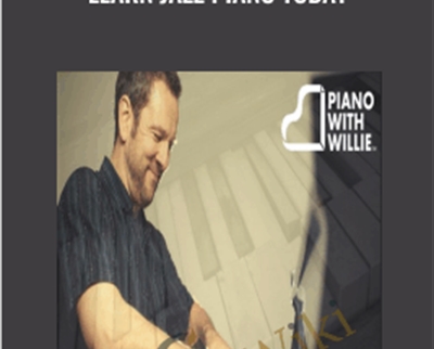 Learn Jazz Piano Today - Willie Myette