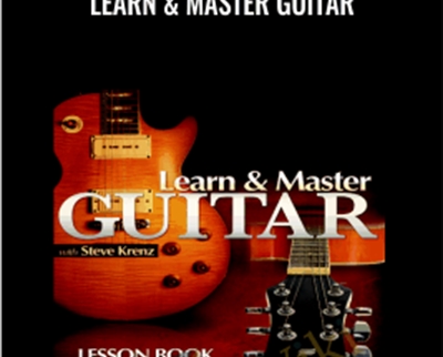 Learn and Master Guitar - Steve Krenz