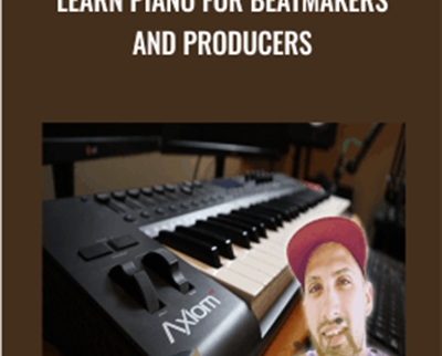 Learn Piano for Beatmakers and Producers - Riley Weller