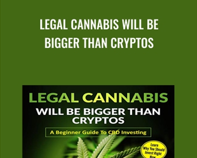 Legal Cannabis Will Be Bigger Than Cryptos - Ernie Braveboy