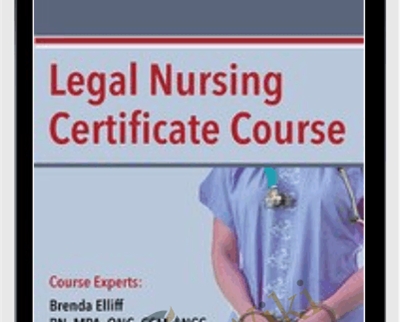 Legal Nursing Certificate Course - Brenda Elliff and Rachel Cartwright-Vanzant