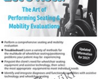 Lets Roll! The Art of Performing Seating and Mobility Evaluations - Kirsten Davin and Trisha Farmer