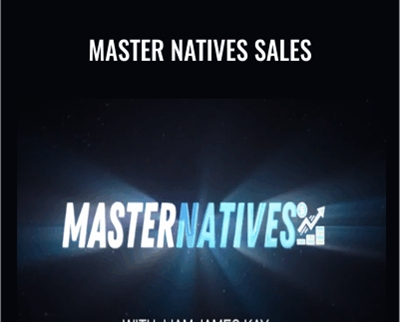 Master Natives Sales - Liam James Kay
