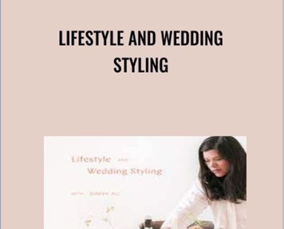 Lifestyle and Wedding Styling - Ginny Au