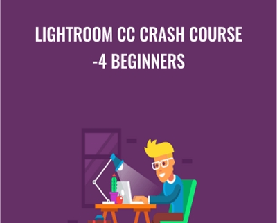 Lightroom CC Crash Course -4 Beginners - Chris Parker