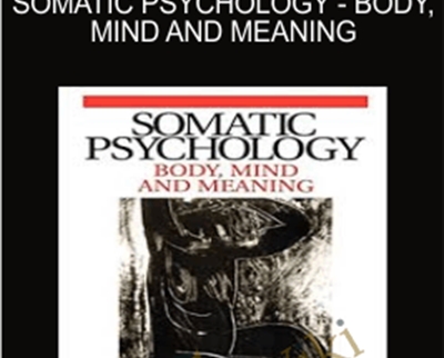 Somatic Psychology-Body