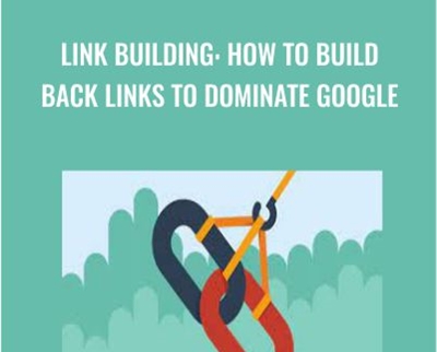 Link Building: How To Build Back Links To Dominate Google - Christine Maisel