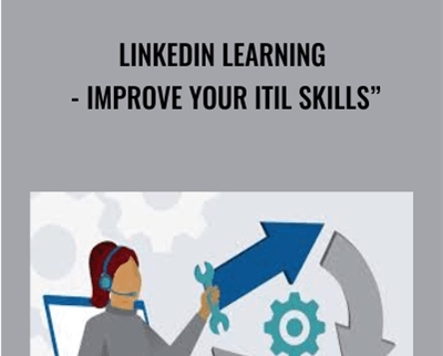 LinkedIn Learning - Improve Your ITIL Skills
