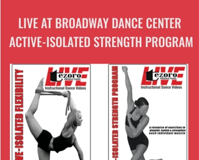 Live at Broadway Dance Center: Active-Isolated Strength Program - Michele Assaf and Jim Wharton