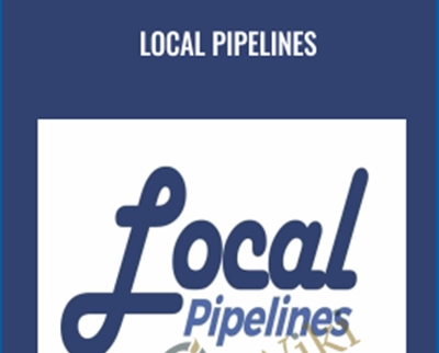 Local Pipelines - Ben Adkins