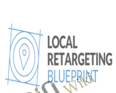 Local Retargeting Blueprint - Mike Cooch
