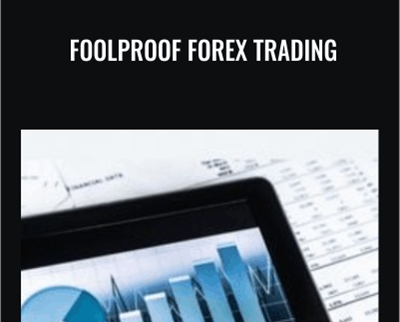 Foolproof Forex Trading - Louise Woof