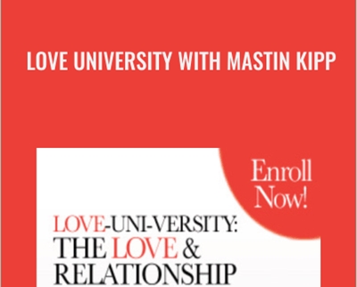 Love University with Mastin Kipp - Entheos Academy