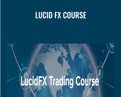 Lucid FX Course - LucidFX