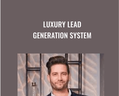 Luxury Lead Generation System - Josh Flagg