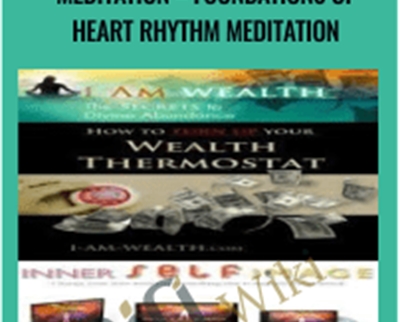 Foundations for Advanced Meditation-Foundations of Heart Rhythm Meditation - Michele Stackley