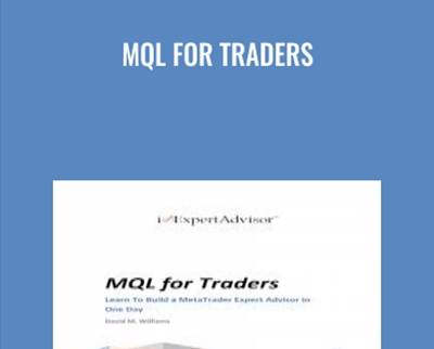MQL for Traders - David M.Williams