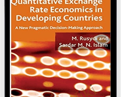 Quantitative Exchange Rate Economics In Developing Countries - M.Rusydi