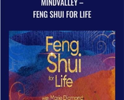 Feng Shui For Life - Marie Diamond