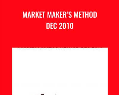 Market Makers Method Dec 2010 - Steve Mauro