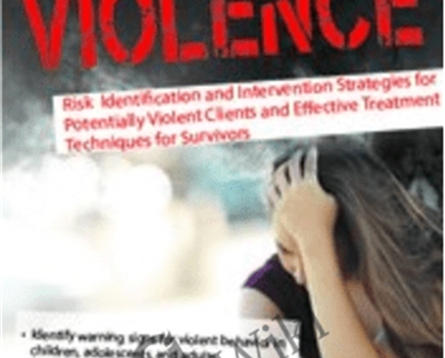 Mass Violence: Risk Identification and Intervention Strategies for Potentially Violent Clients and Effective Treatment Techniques for Survivors - Kathryn Seifert