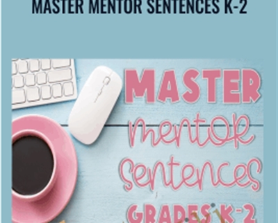 Master Mentor Sentences K-2 - Jivey