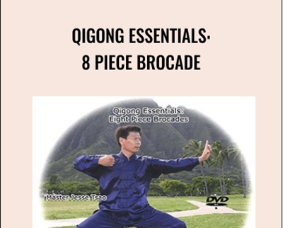 Qigong Essentials: 8 Piece Brocade - Master Tsao