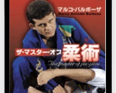 Master of Jiu-jitsu - Marco Barbosa