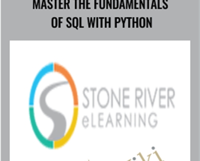 Master the Fundamentals of SQL with Python - Stone River eLearning
