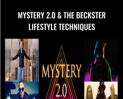 Mystery 2.0 and The Beckster Lifestyle Techniques - Masterclass Bootcamp Bundle