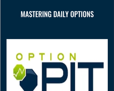 Mastering Daily Options - Option Pit