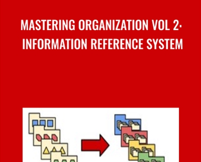 Mastering Organization Vol 2: Information Reference System - Timothy Kenny
