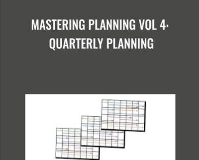 Mastering Planning Vol 4: Quarterly Planning - Timothy Kenny