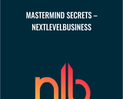 Mastermind Secrets-NextLevelBusiness - Oli Billson