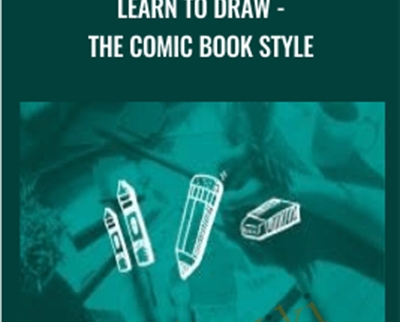 Learn To Draw -The COMIC BOOK STYLE - Masterpiece Art School