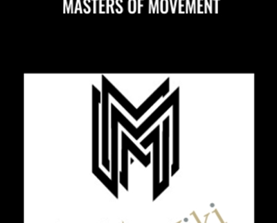 Masters of Movement - Charlie Weingroff and Others