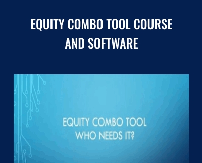 Equity Combo Tool Course and Software - Matt Radtke