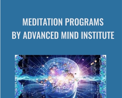 Meditation Programs by Advanced Mind Institute - Lenny Rossolovsky