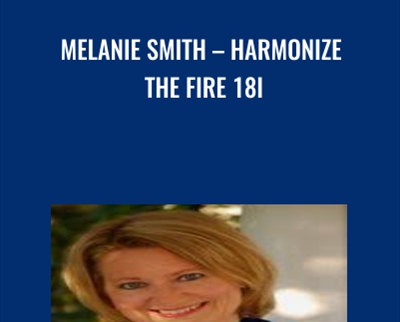 Harmonize The Fire 18i - Melanie Smith