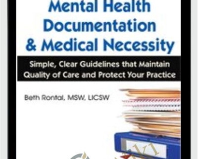 Mental Health Documentation and Medical Necessity: Simple