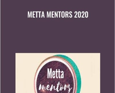 Metta Mentors 2020 - Metta Center