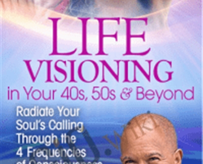 Life Visioning in Your 40s