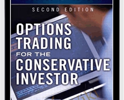 Options Trading For The Conservative Trader (2nd Ed.) - Michael C. Thomsett