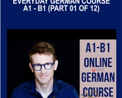 Everyday German Course A1 - B1 (Part 01 of 12) - Michael Schmitz