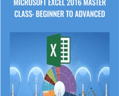Microsoft Excel 2016 Master Class: Beginner to Advanced - Joe Parys